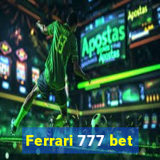 Ferrari 777 bet